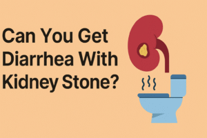 Can You Get Diarrhea With Kidney Stone