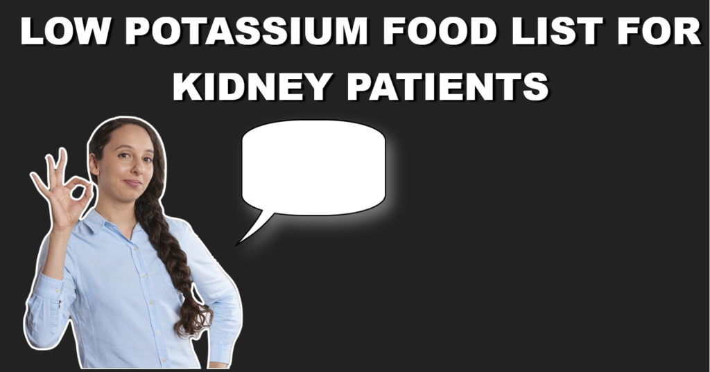 Low Potassium Food List for Kidney Patients