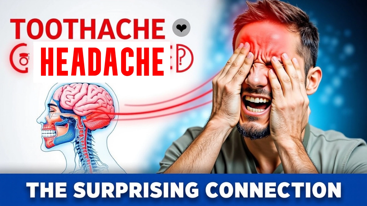can a toothache cause a headache​