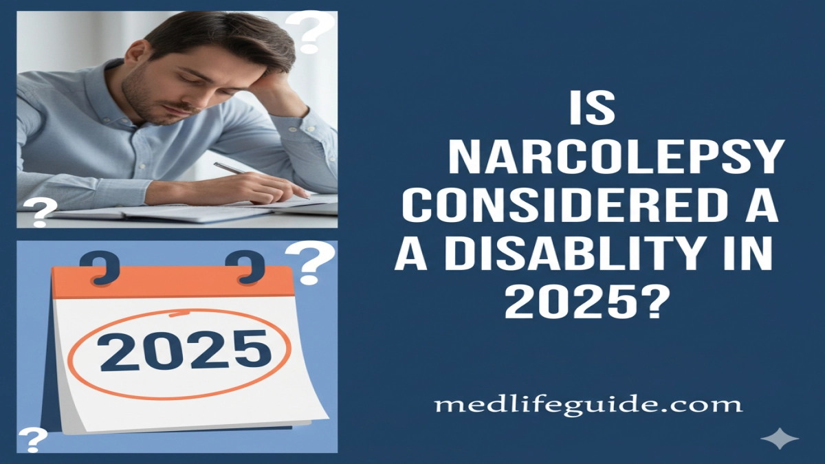 Is Narcolepsy Considered a Disability in 2025