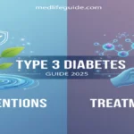 Type 3 Diabetes Preventions and Treatments Guide 2025