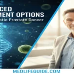 Advanced Treatment Options for Metastatic Prostate Cancer