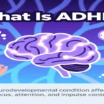 What Is ADHD
