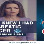 Informative image detailing warning signs of pancreatic cancer, titled "How I Knew I Had Pancreatic Cancer" by MedLifeGuide.