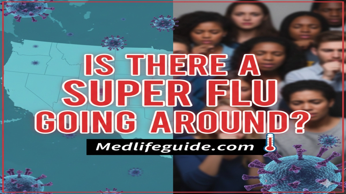 Is There a Super Flu Going Around