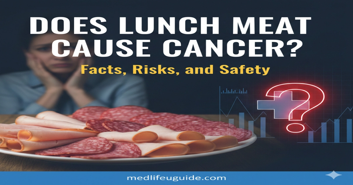 Does Lunch Meat Cause Cancer