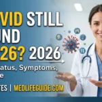 Is COVID Still Around in 2026